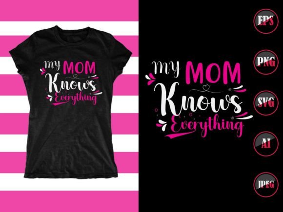 Best Mom T-shirt Design 12: Graphics & Illustrations