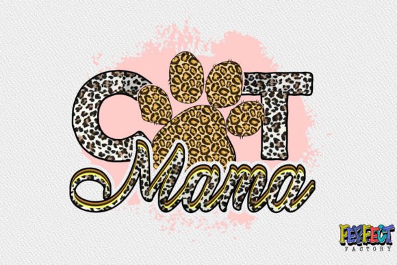 Cat Mama Pet Lover Mom Sublimation: Graphics & Print Templates