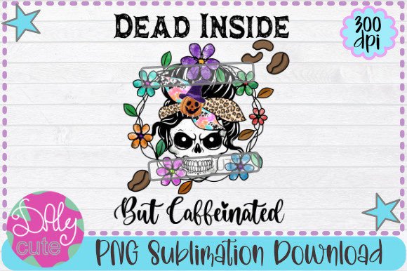 Dead Inside but Caffeinated PNG: A Designer's Review