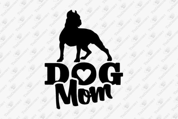Dog Mom PitBull Owner: Graphics for T-Shirt Designs