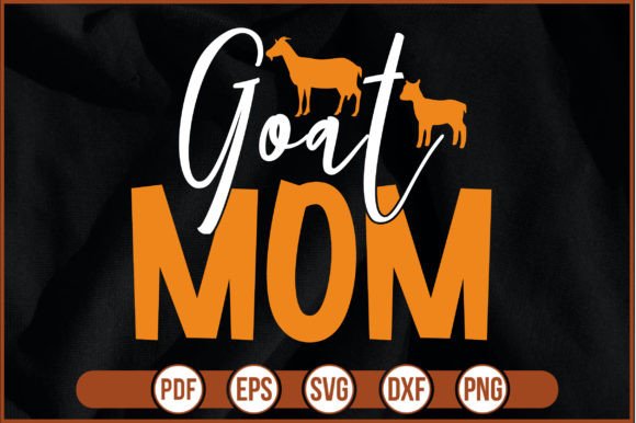 Goat Mom T Shirt Design: Graphics for Print Templates