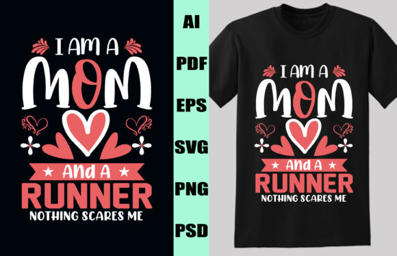 I AM a MOM and a RUNNER: Graphics & Print Templates