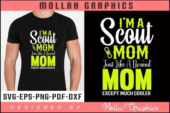 I'm a Scout Mom Just Like a Normal Mom Graphics