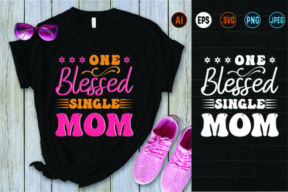 Mother's Day T-shirt Design: Mom Graphics & Print Templates